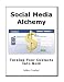 Social Media Alchemy
