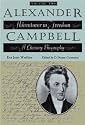 Alexander Campbell: Adventurer in Freedom: A Literary Biography