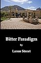 Bitter Paradigm