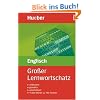 Gro�er Lernwortschatz Englisch: 15.000 W�rter zu 150 Themen. Mit aktualisiertem Wortschatz. Mit Kurzgrammatik. Mit deutschem Register