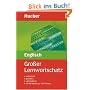 Gro�er Lernwortschatz Englisch: 15.000 W�rter zu 150 Themen. Mit aktualisiertem Wortschatz. Mit Kurzgrammatik. Mit deutschem Register