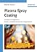 Book Plasma Spray Coating: Principles and Applications