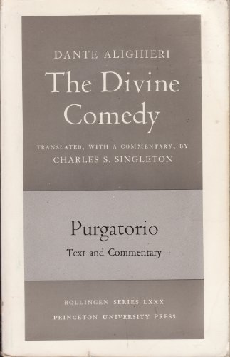 The Divine Comedy: Purgatorio ( Italian Text and Translation / Commentary ) (Bollingen)