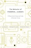 The Behavior of Federal Judges: a theoretical and empirical study of rational choice