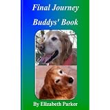 Final Journey: Buddys' Book ~ Elizabeth Parker