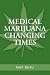 Book MEDICAL MARIJUANA CHANGING TIMES