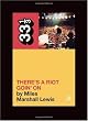 Sly and the Family Stone's There's a Riot Goin' on (33 1/3)