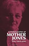 Autobiography of Mother Jones