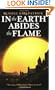 In the Earth Abides the Flame (Fire of Heaven)