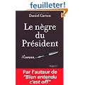 Le n�gre du pr�sident