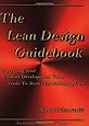 The Lean Design Guidebook: Everything Your Product Development Team Needs to Slash Manufacturing Cost (The Lean Guidebook Series)