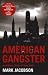 American Gangster: And Other Tales of New York