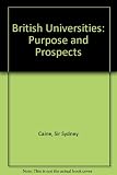 British universities : purpose and prospects
