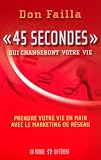 «45 secondes» qui changeront