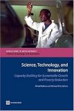 Science, Technology, and Innovation: Capacity Building for Sustainable Growth