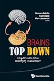 Brains top down : is top-down causation challenging neuroscience?
