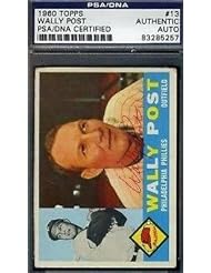 Collectibles: Wally Post Signed 1960 Topps Slabbed Autograph Authentic - PSA/DNA Certified - MLB Slabbed Autographed Cards - Sports Memorabilia