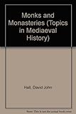 Monks and monasteries