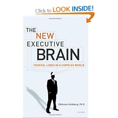 The New Executive Brain: Frontal Lobes in a Complex World