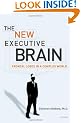 The New Executive Brain: Frontal Lobes in a Complex World