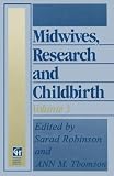 Midwives, research and childbirth