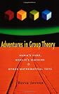 Adventures in Group Theory: Rubik's Cube, Merlin's Machine, and Other Mathematical Toys