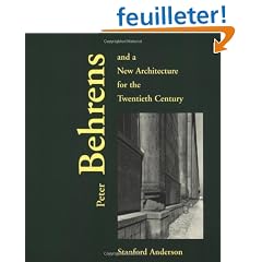 Peter Behrens and a New Architecture for the Twentieth Century