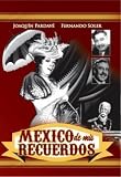 Mexico de Mis Recuerdos [*Ntsc/region 1 & 4 Dvd. Import-latin America] Mexico