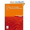 Formeln und Tabellen zur Technischen Mechanik