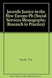 Juvenile justice in the new Europe