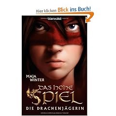Die Drachenj�gerin 1: Das Hohe Spiel