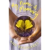 My Name is Memoryby Ann Brashares