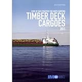 Code of safe practice for ships carrying timber deck cargoes, 2011