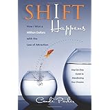 shift happens how i won a million dollars with the law of attraction