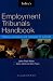 Employment Tribunals Handbook: Practice, Procedure and Strategies for Success