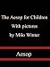 The Aesop for Children With Pictures by Milo Winter (Kindle Edition)