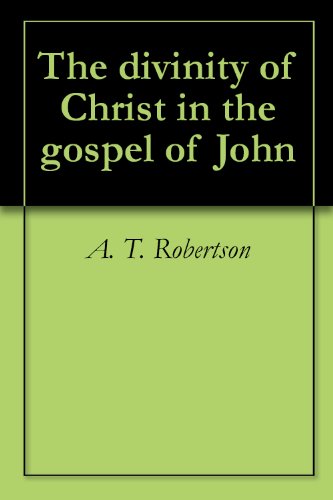 The divinity of Christ in the gospel of John
