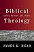 Biblical Theology: Issues, Methods and Themes