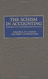 The Schism in Accounting