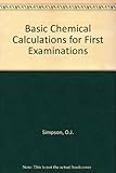 Basic chemical calculations : for first examinations