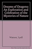 Dreams of dragons : ideas on the edge of natural history