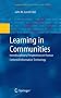 Learning in Communities: Interdisciplinary Perspectives on Human Centered Information Technology (Human-Computer Interaction Series)