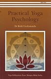 Practical Yoga Psychology