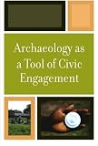 Archaeology as a Tool of Civic Engagement