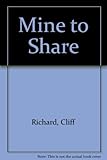Mine to share