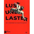 Lust und Laster: Die sieben Tods�nden von D�rer bis Nauman