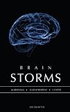 Brain Storms: Surviving Catastrophic Illness