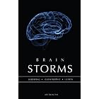 Click here to buy Brain Storms: Surviving Catastrophic Illness by  Les Duncan.