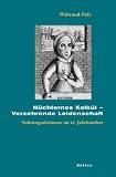 N�chternes Kalk�l - Verzehrende Leidenschaft