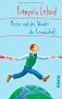 Hector und das Wunder der Freundschaft